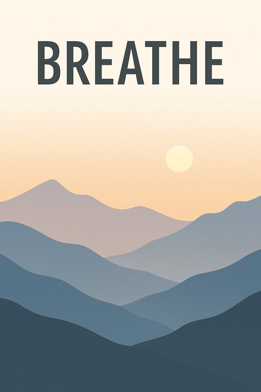 Breathe – Serene Mountain Sunrise